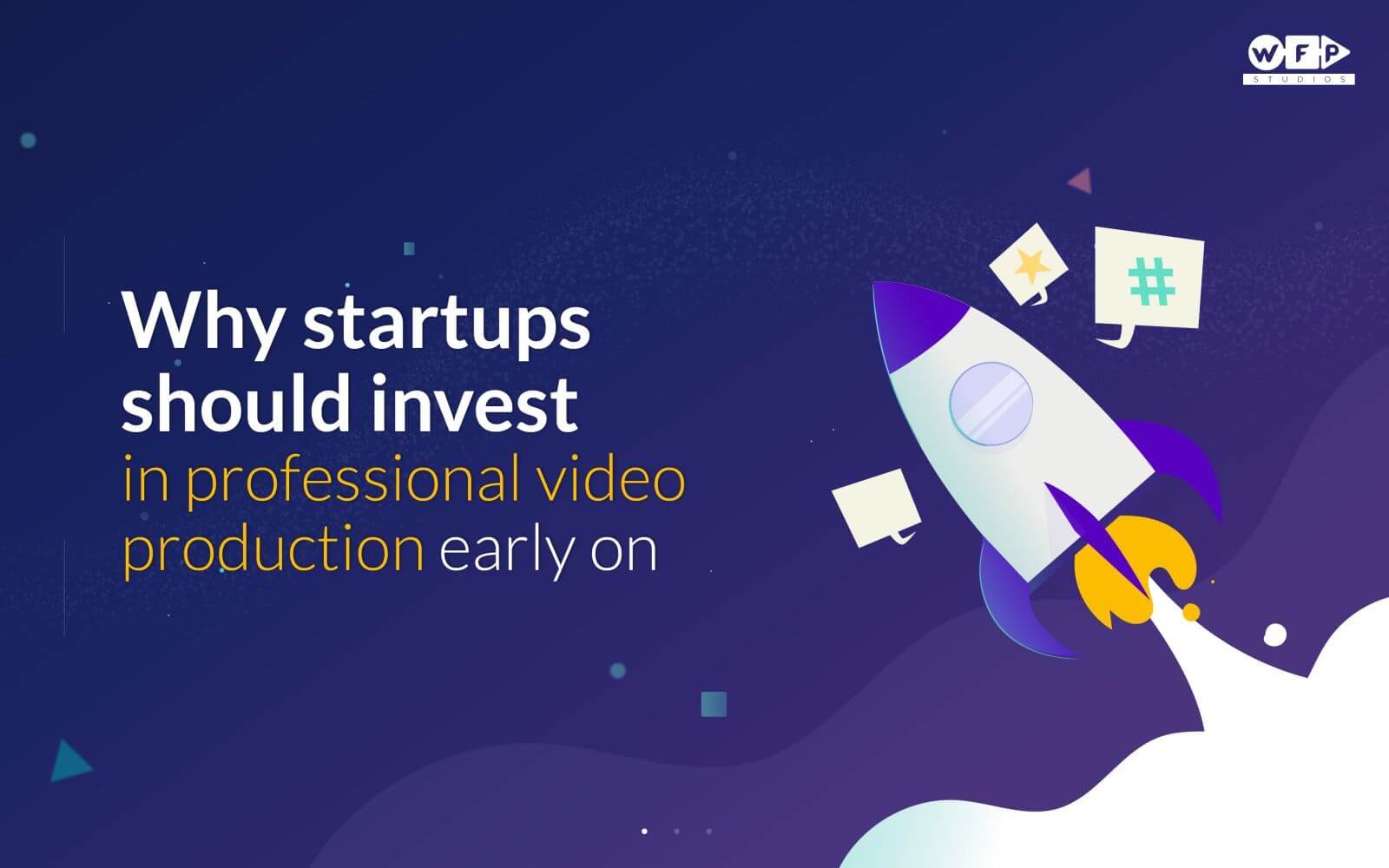 startups invest in professional video production